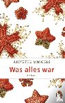 Mingels, Annette - Was alles war
