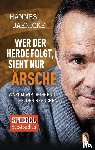 Jaenicke, Hannes - Wer der Herde folgt, sieht nur Ärsche