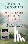 Cognetti, Paolo - Mein Jahr in den Bergen