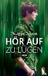 Besson, Philippe - Hör auf zu lügen