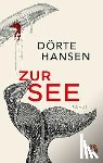 Hansen, Dörte - Zur See