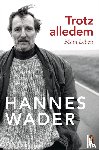 Wader, Hannes - Trotz alledem