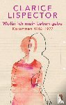 Lispector, Clarice - Wofür ich mein Leben gebe