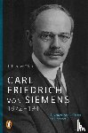 Bähr, Johannes - Carl Friedrich von Siemens 1872-1941