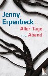 Erpenbeck, Jenny - Aller Tage Abend