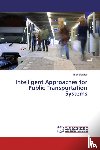 Boudali, Imen - Intelligent Approaches for Public Transportation Systems