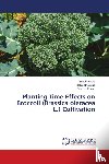 Bhosale, Amol, Bhalerao, Rahul, Kanse, Varsha - Planting Time Effects on Broccoli (Brassica oleracea L.) Cultivation