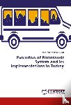 Toker Özkurt, Arzu Hüsniye - Evolution of Paratransit System and Its Implementations in Turkey