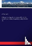 Lavis, Antonia - Bibliography of the geology and eruptive phenomena of the south Italian volcanoes that were visited in 1889 as well as of the submarine volcano of A.D. 1831