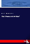 Westbrook, Richard Brodhead - Man Whence and Whither?