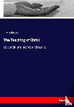 Moorhouse, J - The Teaching of Christ