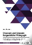 Fugmann, Lena - Chancen und Grenzen tiergestützter Pädagogik. Wie können Schulhunde die emotionalen und sozialen Kompetenzen von Grundschulkindern fördern?