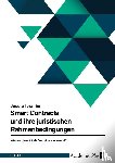Ibrahim, Jussra - Smart Contracts und ihre juristischen Rahmenbedingungen in Deutschland. Wie werden digitale Verträge eingesetzt?
