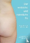 Holtz, Gudrun, Schneider, Peter Bexte - Der männliche und weibliche Po