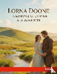 Blackmore, Richard Doddridge - Lorna Doone