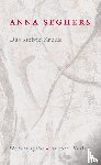 Seghers, Anna - Das siebte Kreuz. Das erzählerische Werk 1