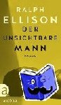 Ellison, Ralph - Der unsichtbare Mann