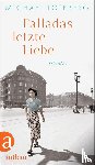 Töteberg, Michael - Falladas letzte Liebe