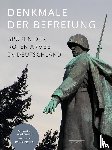 Schumann, Frank - Denkmale der Befreiung