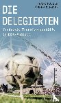 Müller, Frank, Schwarz, Jürgen - Die Delegierten