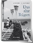 Petrick, Fritz, Wartenberg, Heiko - Das alte Rügen