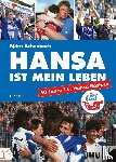 Achenbach, Björn - Hansa ist mein Leben