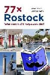 Stutz, Reno - 77 x Rostock - Was man nicht verpassen darf