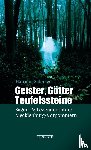 Schmied, Hartmut - Geister, Götter, Teufelssteine