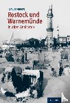 Eschenburg, Karl - Rostock und Warnemünde in alten Ansichten