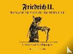  - Friedrich II - Wonach er sich zu richten hat