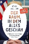 Bolton, John - Der Raum, in dem alles geschah