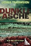 Thomsen, Jona - Dunkle Asche