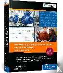 Damm, Hans-Christian, Sting, Christoph, Wolf, Alexander - Produktionsplanung und -steuerung mit SAP S/4HANA