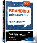Herzberger, Tomas - Branding mit LinkedIn
