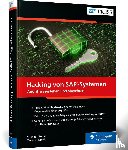 Stumm, Holger, Berlin, Daniel, Tiede, Thomas, Herold, Marcus - Hacking von SAP-Systemen