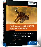 Schneider, Thomas - Performanceoptimierung für SAP S/4HANA