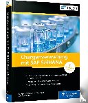 Kröger, Sabrina, Scholdan, Frank, Silbernagel, Heike, Zeisig, Annemarie - Chargenverwaltung mit SAP S/4HANA