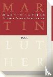 Luther, Martin - Lateinisch-Deutsche Studienausgabe 3