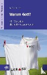 Härle, Wilfried - Warum Gott?