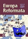  - Europa Reformata - Reformationsstädte Europas und ihre Reformatoren