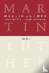  - Martin Luther: Lateinisch-Deutsche Studienausgabe Band 1
