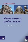 Osten-Sacken, Peter von der - Kleine Texte zu großen Fragen