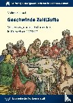 Joestel, Volkmar - Geschwinde Zeitläufte