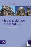 Osten-Sacken, Peter von der - 'Es begab sich aber zu der Zeit ...'