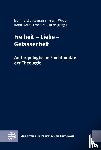  - Freiheit - Liebe - Gelassenheit