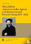 Ehlers, Tim-Niklas - Melanchthons religionspolitisches Agieren zwischen Interim und Passauer Vertrag (1550-1552)