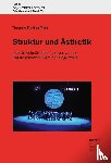  - Struktur und Ästhetik