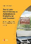  - Touristische Beschilderung an Autobahnen in Deutschland und Österreich