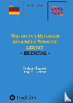 Frank, Sven - Wie du in 3 Monaten eine neue Sprache lernst - bilingual
