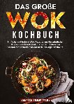 Zimmermann, Vanessa - Das große Wok Kochbuch